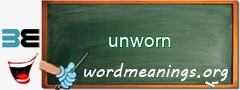 WordMeaning blackboard for unworn